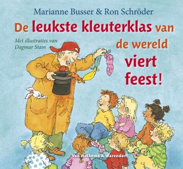 De leukste kleuterklas van de wereld viert feest!, Verzenden, Gelezen, Marianne Busser