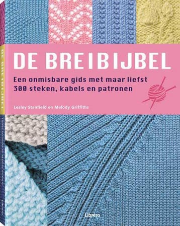 De breibijbel - L. Stanfield 9789089980441, Verzenden, Zo goed als nieuw, L. Stanfield