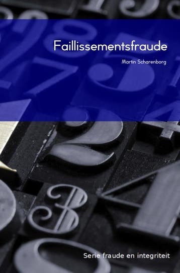 Faillissementsfraude | M.H.G. Scharenborg | Nieuw, Ophalen of Verzenden, Nieuw, M.H.G. Scharenborg