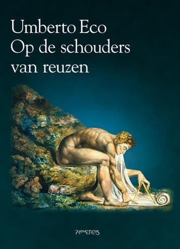 Op de schouders van reuzen - Umberto Eco 9789044637854, Verzenden, Zo goed als nieuw, Umberto Eco
