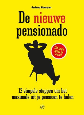 9789089756770 De nieuwe pensionado Gerhard Hormann, Boeken, Verzenden, Nieuw, Gerhard Hormann