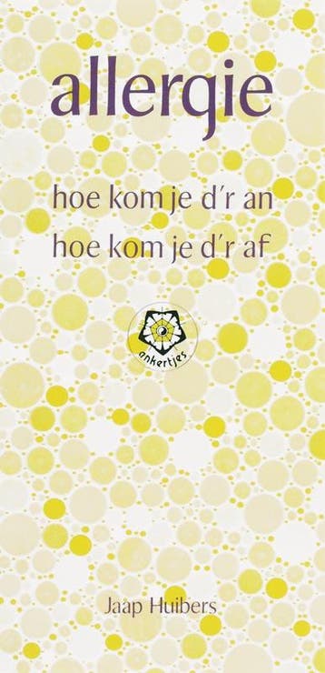Allergie / Ankertjes / 69 - J. Huibers 9789020206340, Verzenden, Gelezen, J. Huibers