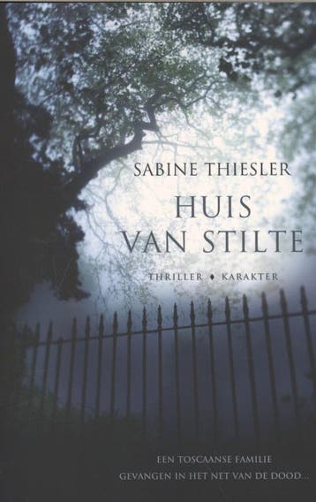 Huis van stilte - Sabine Thiesler 9789045206295, Boeken, Verzenden, Zo goed als nieuw, Sabine Thiesler