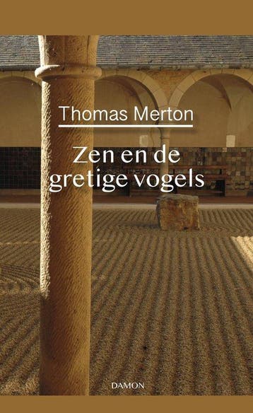 9789463403061 Thomas Merton, Zen en de gretige vogels, Verzenden, Nieuw, Thomas Merton