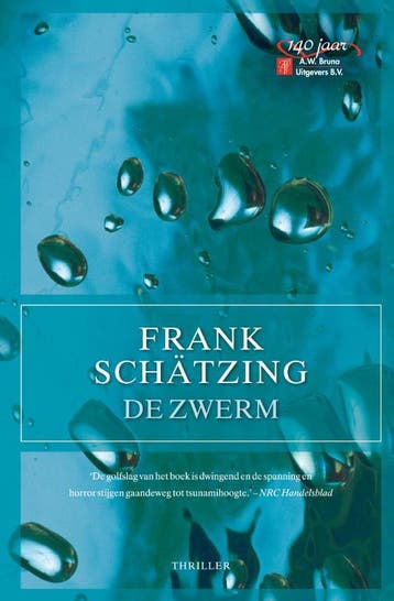 De zwerm - F. Schatzing 9789022994436, Verzenden, Gelezen, F. Schatzing