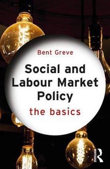 Social and Labour Market Policy - Bent Greve 9781138557291, Boeken, Verzenden, Zo goed als nieuw, Bent Greve
