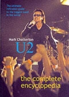 The Complete Encyclopedia U2 - Mark Chatterton 9780946719419, Verzenden, Gelezen, Mark Chatterton
