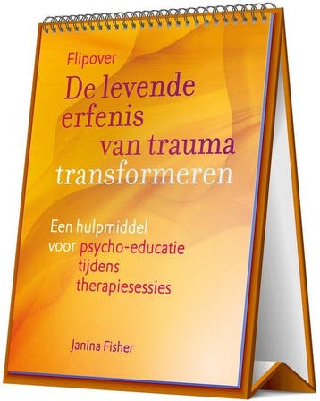 De levende erfenis van trauma transformeren – Flipover, Boeken, Verzenden, Gelezen, Janina Fisher