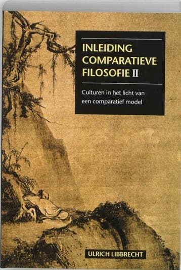Inleiding comparatieve filosofie II | 9789023233039 | U., Zo goed als nieuw, U. Libbrecht