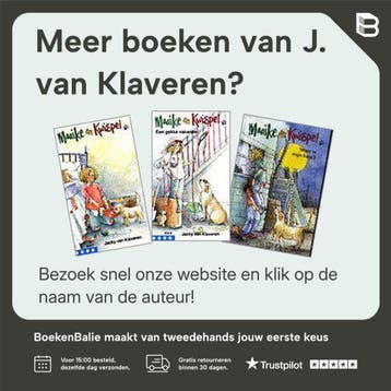 Maaike en Kwispel: We gaan verhuizen / Klavertje vier-serie, Verzenden, Zo goed als nieuw, J. van Klaveren