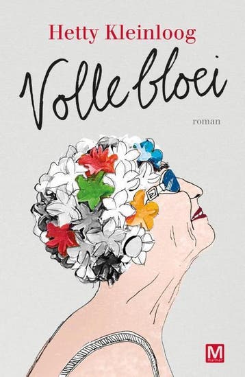 Volle bloei - Hetty Kleinloog 9789460684357, Boeken, Verzenden, Gelezen, Hetty Kleinloog