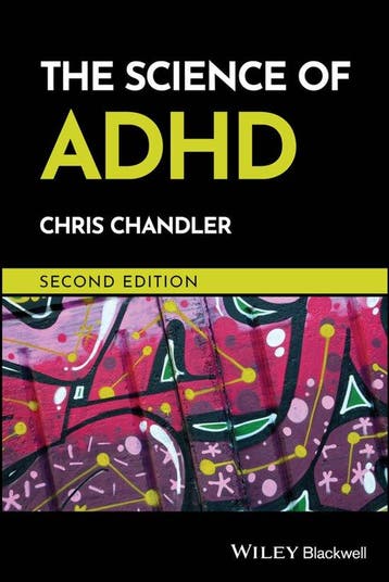 9781118941249 The Science of ADHD Chris Chandler, Verzenden, Nieuw, Chris Chandler