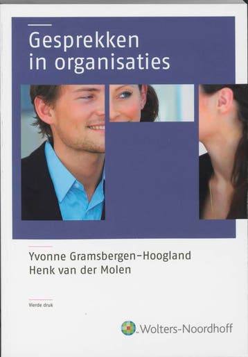 Gesprekken in organisaties 9789001706258, Boeken, Studieboeken en Cursussen, Zo goed als nieuw