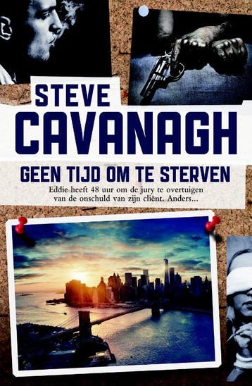 Geen tijd om te sterven / Eddie Flynn / 1 9789022571590, Verzenden, Gelezen, Steve Cavanagh