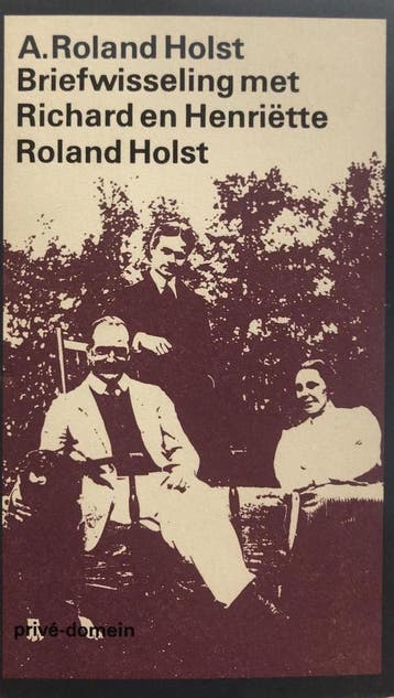 Briefwisseling met R.N. Roland Holst en H. Roland Holst-Van, Boeken, Verzenden, Gelezen, Roland Holst