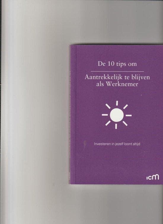 De 10 tips om aantrekkelijk te blijven als werknemer - Moen, Boeken, Politiek en Maatschappij, Gelezen, Verzenden