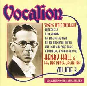 cd - Henry Hall - Singing In The Moonlight (Volume 3), Cd's en Dvd's, Verzenden, Zo goed als nieuw