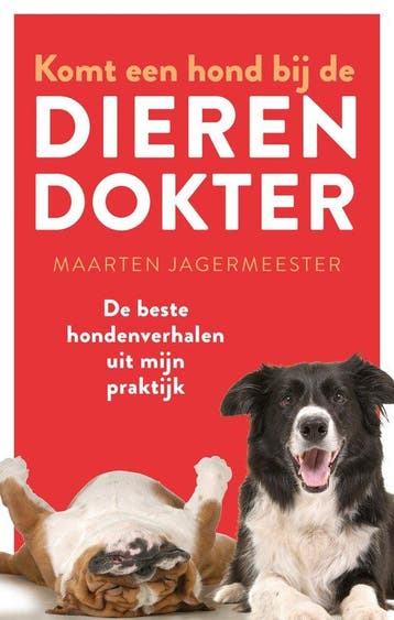 9789089248374 Komt een hond bij de dierendokter, Boeken, Verzenden, Nieuw, Maarten Jagermeester