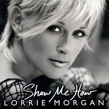 cd - Lorrie Morgan - Show Me How, Verzenden, Zo goed als nieuw