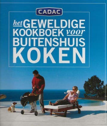 Cadac - Het geweldige kookboek voor buitenhuis koken, Verzenden, Gelezen, Elena Forno Nash