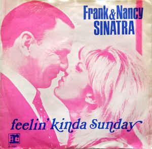 vinyl single 7 inch - Frank Sinatra - Feelin Kinda Sunday, Cd's en Dvd's, Vinyl Singles, Verzenden, Zo goed als nieuw, 7 inch