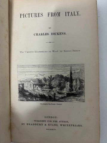 Charles Dickens; Samuel Palmer - Pictures from Italy - 1856