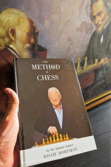 Iossif Dorfman - The Method in Chess by the famous trainer