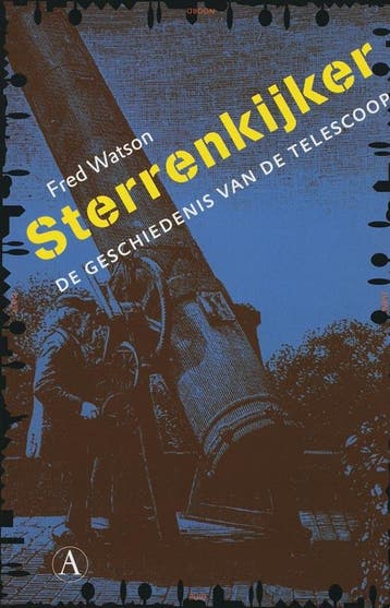 Sterrenkijker - F. Watson 9789025360955, Boeken, Verzenden, Gelezen, F. Watson