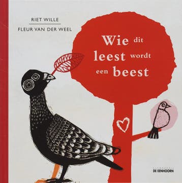 Wie dit leest wordt een beest - R. Wille 9789058383853, Verzenden, Gelezen, R. Wille