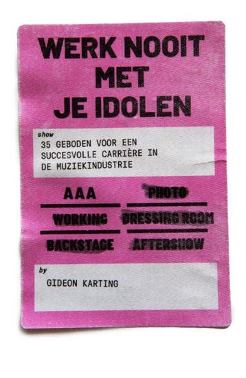 Werk nooit met je idolen - Gideon Karting 9789083148700, Verzenden, Zo goed als nieuw, Gideon Karting