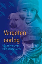 Vergeten oorlog / Levende geschiedenis Leopold 9789025855383, Verzenden, Zo goed als nieuw, Van Schrijvers van de Ronde Tafel