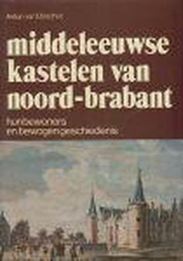 Middeleeuwse kastelen van Noord-Brabant - Oirschot, Boeken, Geschiedenis | Wereld, Verzenden, Zo goed als nieuw, Oirschot
