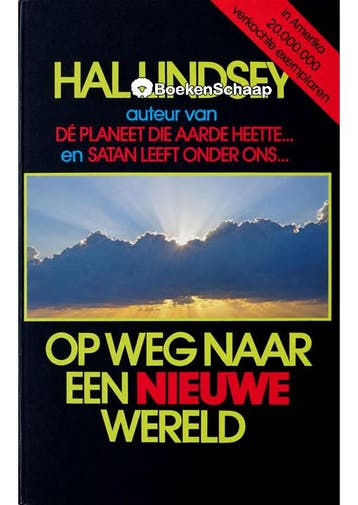 Op weg naar een nieuwe wereld Hal Lindsey, Verzenden, Gelezen