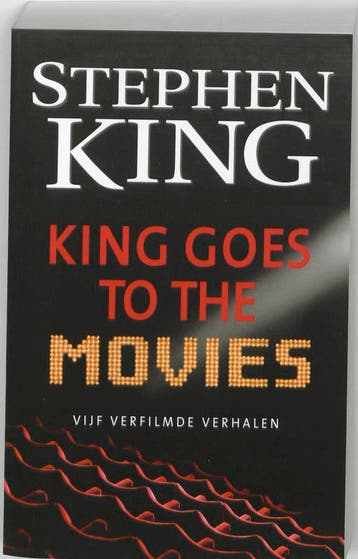 King goes to the movies - Stephen King 9789024530373, Boeken, Verzenden, Gelezen, Stephen King