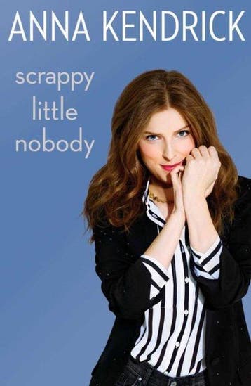 Scrappy Little Nobody;Scrappy Little Nobod 9781471156816, Boeken, Verzenden, Gelezen, Anna Kendrick