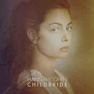 cd digi - Hannah Cohen - Child Bride, Verzenden, Zo goed als nieuw