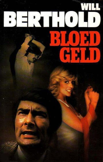 Bloedgeld - Will Berthold 9789010041142, Boeken, Verzenden, Gelezen, Will Berthold