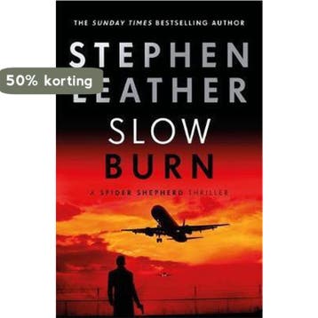 Slow Burn EXPORT - Stephen Leather 9781473671980, Verzenden, Gelezen, Stephen Leather