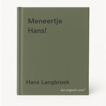 Meneertje Hans! - Hans Langbroek 9789461908964, Verzenden, Zo goed als nieuw, Hans Langbroek