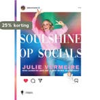 Soulshine op socials 9789463938020 Julie Vermeire, Verzenden, Zo goed als nieuw, Julie Vermeire