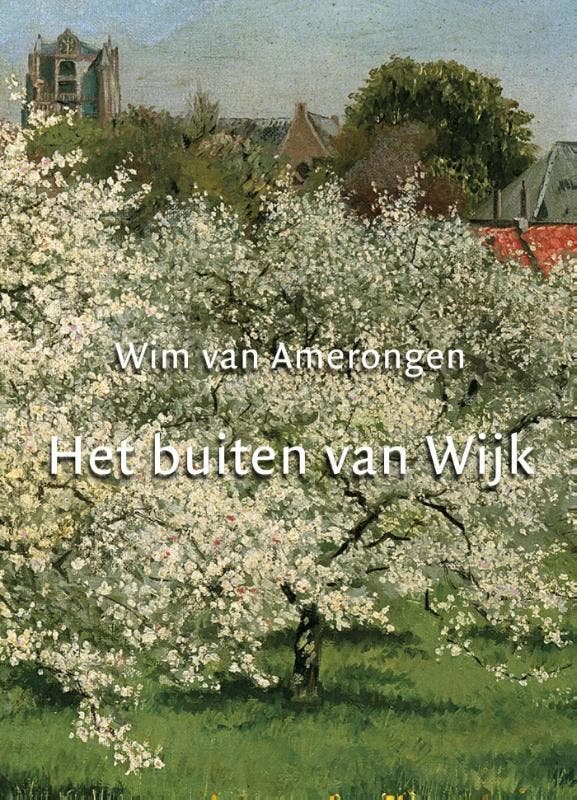 Het buiten van Wijk / Historische reeks Kromme-Rijngebied /, Boeken, Geschiedenis | Stad en Regio, Zo goed als nieuw, Verzenden