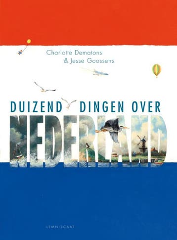 Duizend dingen over Nederland - Charlotte Dematons, Verzenden, Gelezen, Charlotte Dematons