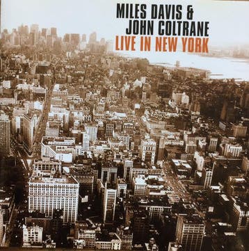 Miles Davis & John Coltrane - Live In New York, Ophalen of Verzenden, Gebruikt