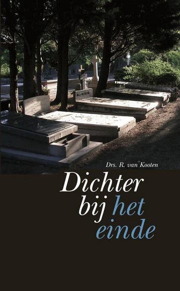 Dichterbij het einde - R. van Kooten 9789058295378, Boeken, Godsdienst en Theologie, Verzenden, Gelezen, R. van Kooten