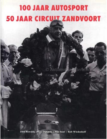 100 JAAR AUTOSPORT / 50 JAAR CIRCUIT ZANDVOORT, Nieuw, Author