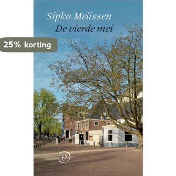 De vierde mei - Sipko Melissen 9789028210387, Verzenden, Gelezen, Sipko Melissen