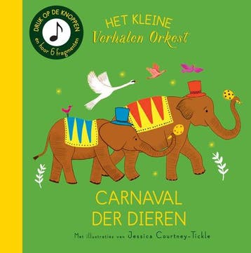9789062389612 Het kleine verhalenorkest - Carnaval der di..., Boeken, Verzenden, Nieuw, Jessica Courtney-Tickle