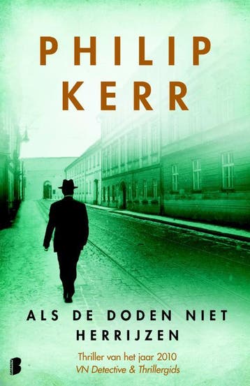 Als de doden niet herrijzen / Bernie Gunther / 6 Philip Kerr, Boeken, Thrillers, Verzenden, Gelezen, Philip Kerr