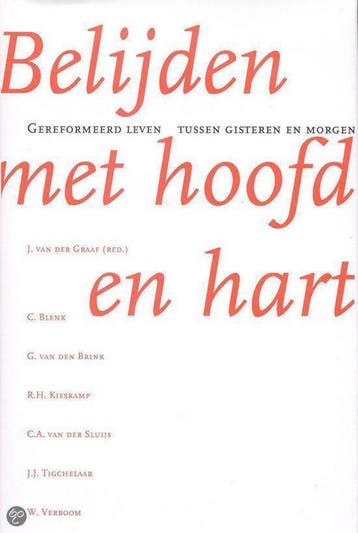 Belijden met hoofd en hart - Ir.J. Van der Graaf, Boeken, Verzenden, Gelezen, Ir.J. Van der Graaf