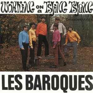 vinyl single 7 inch - Les Baroques - Working On A Tsjing..., Cd's en Dvd's, Verzenden, Zo goed als nieuw, 7 inch, Rock en Metal
